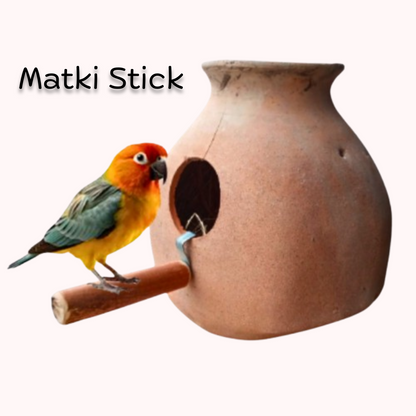 Wooden Matki Stick / Breeding Box Stick for Small Parrots